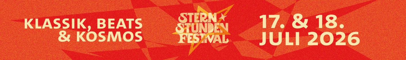 Ankündigung Sternstunden Festival 17. & 18. Juli