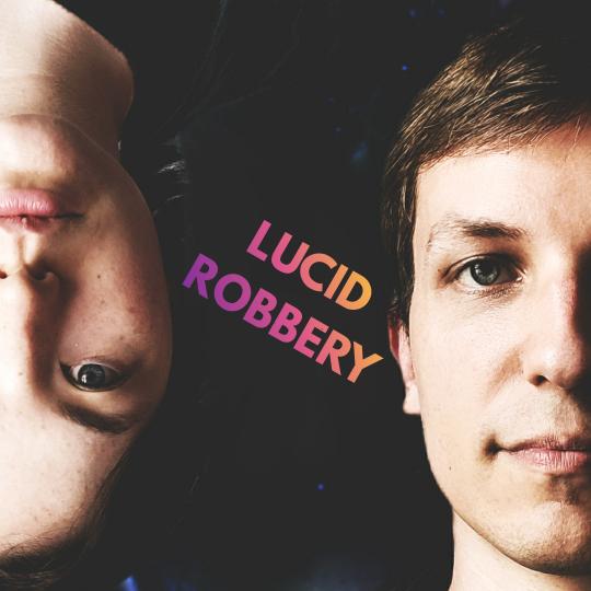 Lucid Robbery